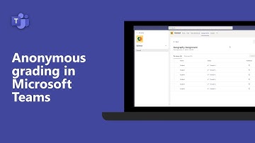 How to use anonymous grading in Microsoft Teams
