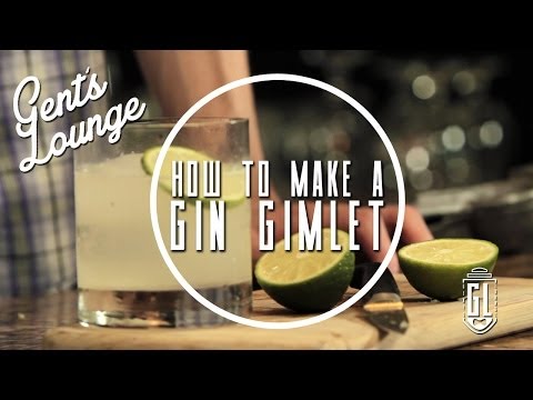 How to Make a Gin Gimlet Cocktail || Gent's Lounge