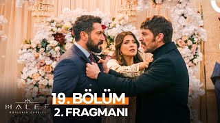 Halef 19.Bölüm 2.Fragman Yıldız Benim Nişanlım Ondan Uzak Dur Serhat