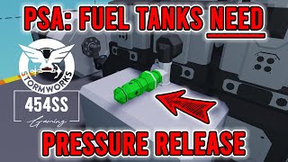 PSA: Fuel Tanks MUST HAVE pressure release in Stormworks by 454ss Gaming & Builds 3,844 views 1 month ago 8 minutes, 28 seconds