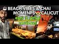 Night Ride Calicut | Best Chai & Snacks in Kozhikode | Motovlog India