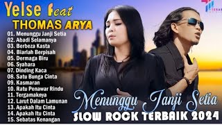 THOMAS ARYA feat YELSE FULL ALBUM 