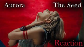 AURORA - The Seed (Reaction)