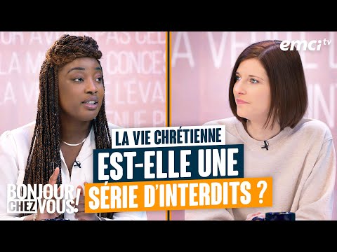 La vie chrétienne est-elle une série d’interdits ? – Bonjour chez vous ! – Yentl Campion