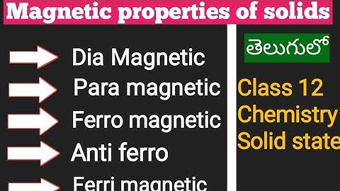 magnetic properties of solids || magnetic properties explain in telugu || solid state full chapter