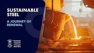 Sustainable Steel: A Journey of Renewal