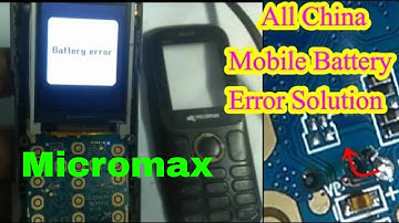 Micromax Battery Error Solution II All China Mobile Battery Error Solution II By New Mobile Bazar II