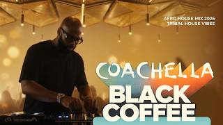 Afro House Mix 2026 | Desert Deep Sessions | Black Coffee Style ☕