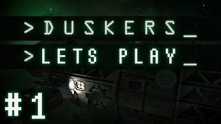 Let's Play Duskers (part 1 - All Alone)