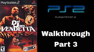 Def Jam Vendetta Walkthrough Part 3 [PS2]