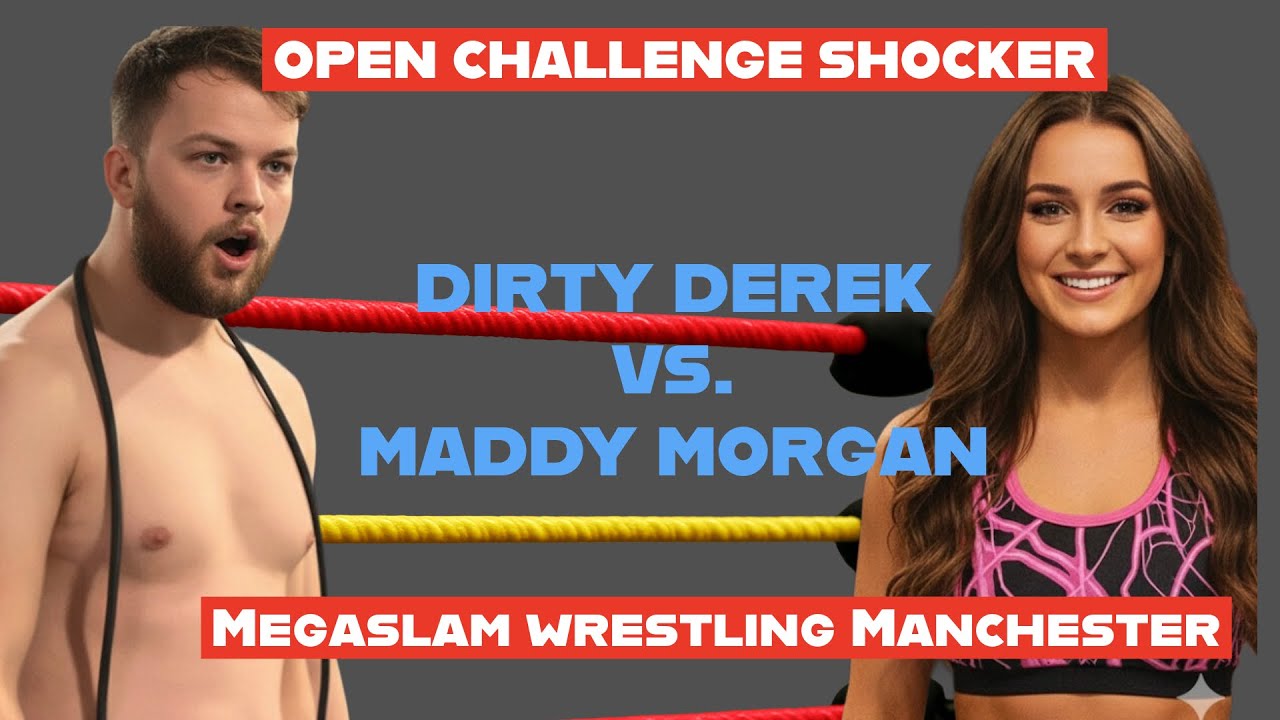 Open Challenge SHOCKER! Dirty Derek vs. Maddy Morgan | Megaslam Wrestling Manchester