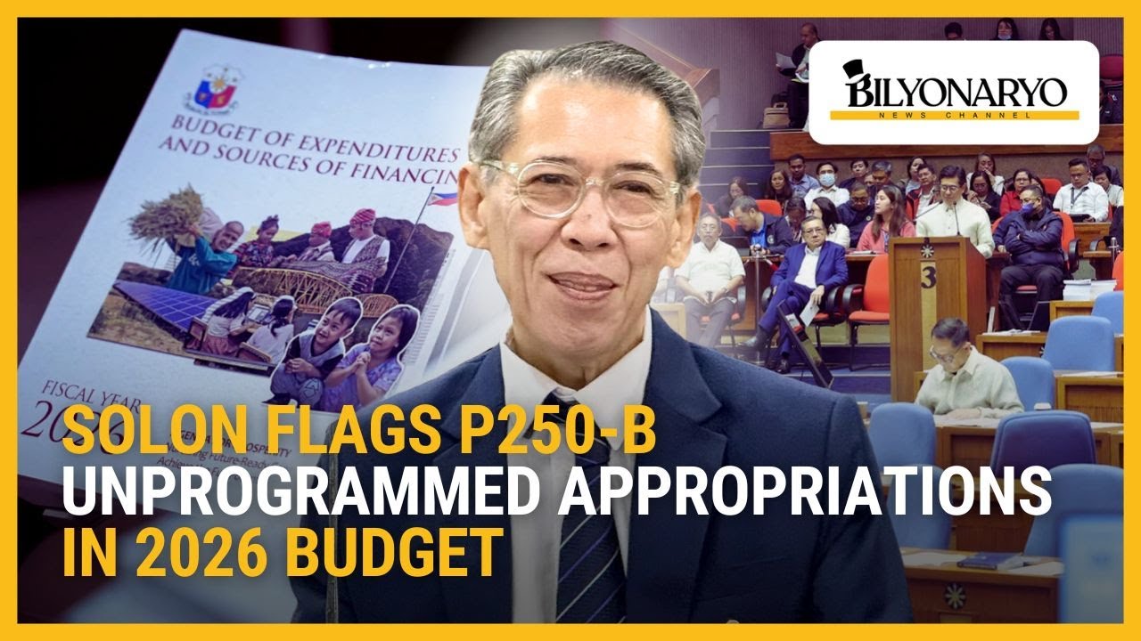 Solon flags P250-B unprogrammed appropriations in 2026 budget ...