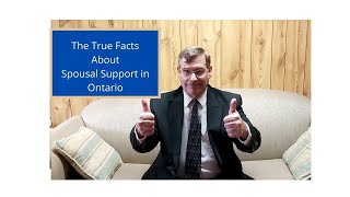 The True Facts About Spousal Support in Ontario