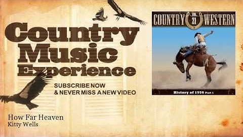 Thumbnail of Kitty Wells - How Far Heaven - Country Music Experience