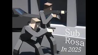 Sub Rosa In 2025