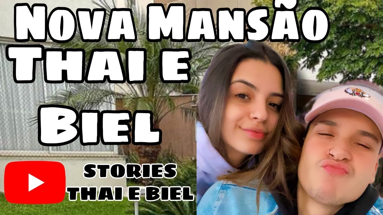 STORIES THAI E BIEL Thai e seus dramas + Biel Fala sobre a nova mansão ...
