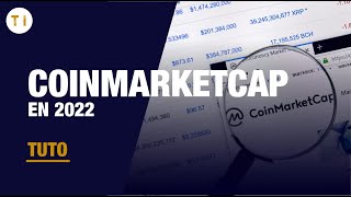 Tuto Coinmarketcap Comment Utiliser Coinmarketcap ? Tutoriel Complet