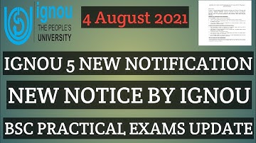 IGNOU 5 NEW NOTIFICATION ASSIGNMENT SUBMISSION BSC PRACTICAL EXAM NEW NOTICE 4 AUGUST 2021