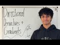 Directional Derivatives + Gradients Visually - Calculus 3 Series