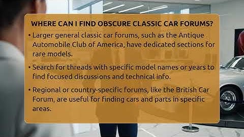 Where Can I Find Obscure Classic Car Forums? - Car Collector Enthusiasts