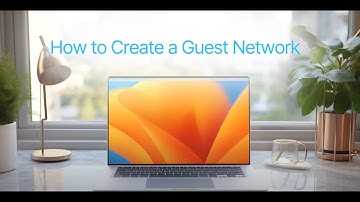 How to Create a Guest Network