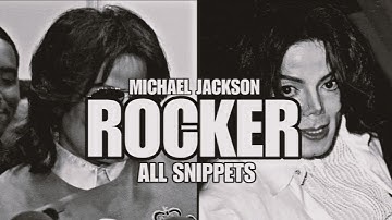 [NEW LEAK] Michael Jackson- Rocker  [All Snippets] 
