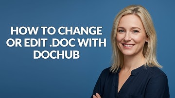 How to Change Or Edit .doc with Dochub - Julia