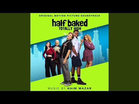 Main Title (from Half Baked: Totally High)