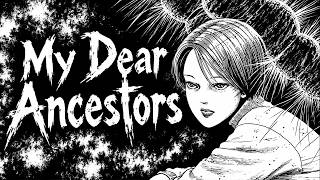 "Junji Ito's My Dear Ancestors Remaster" Horror Manga Dub and Narration