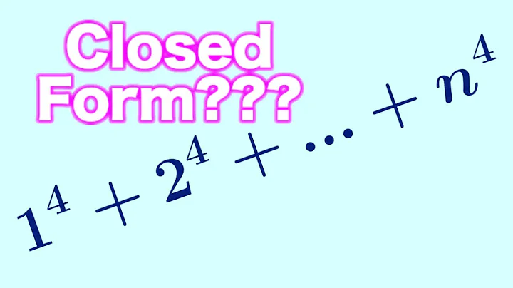 What's The Sum of the First N 4th powers?