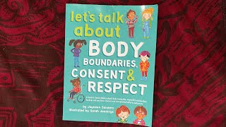 Read to me! Let’s talk about Body Boundaries Consent & Respect