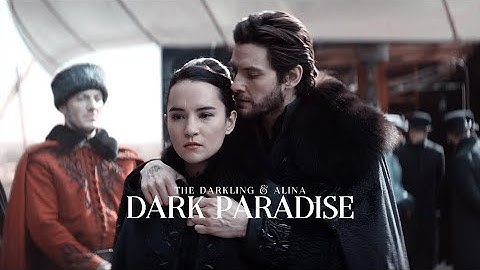 Dark Paradise - The Darkling & Alina