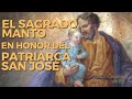 El sagrado manto en honor del patriarca San José