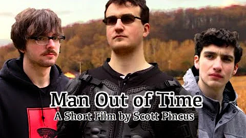 Man Out of Time - Short Film