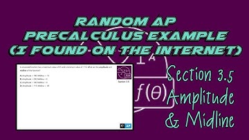 AP Precalculus Section 3.5 Example: Find the Amplitude and Midline of a Sinusoidal Function