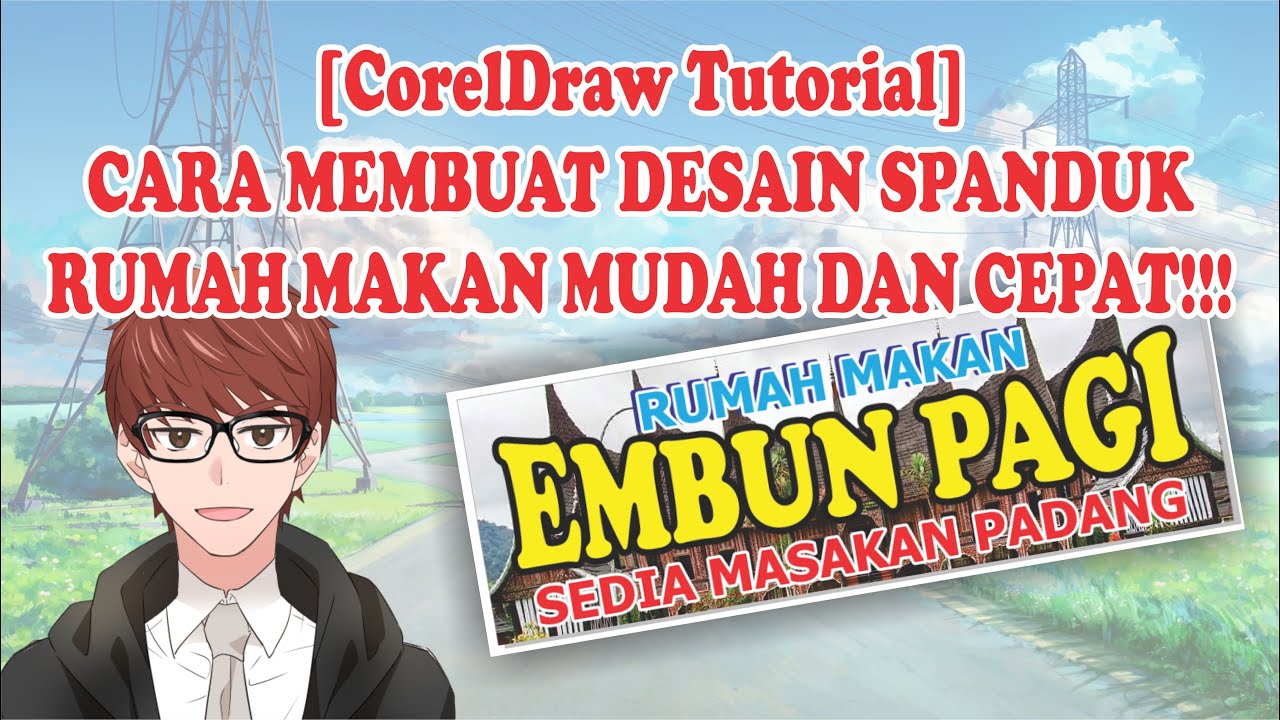  CorelDraw  Tutorial CARA  MEMBUAT DESAIN  SPANDUK  RUMAH 