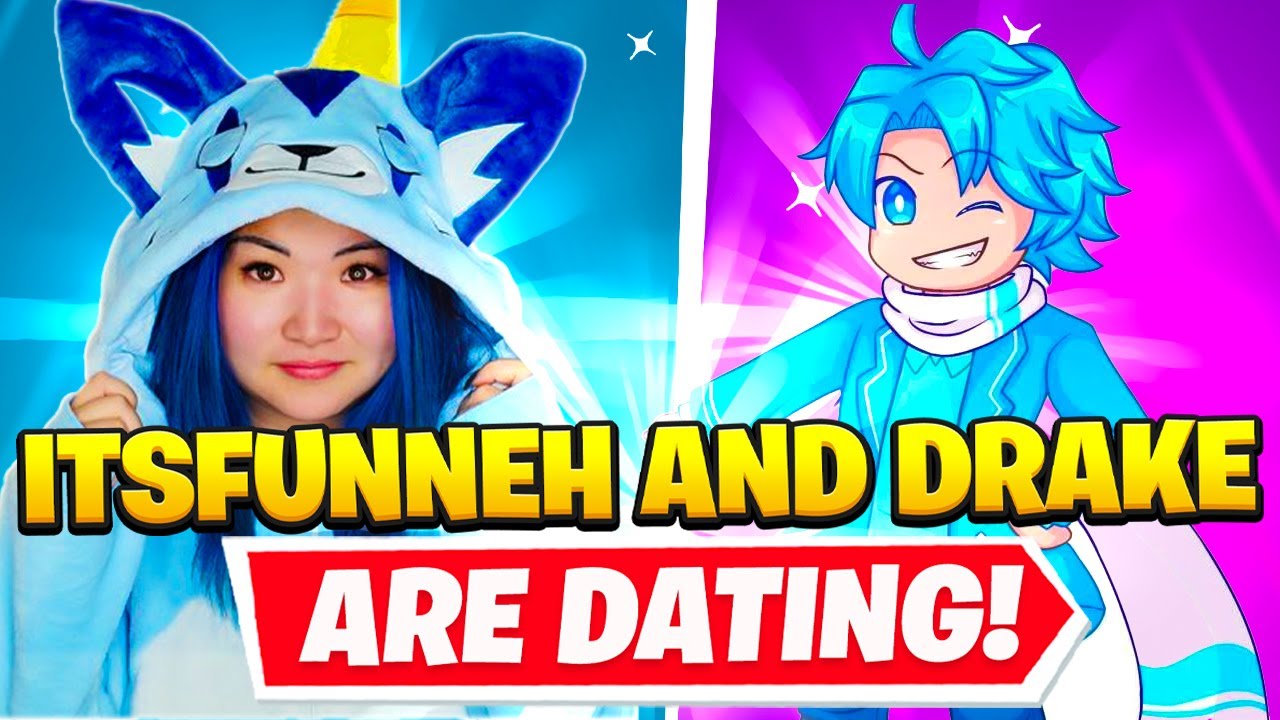 Itsfunneh And Drake Are Dating Youtube