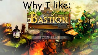 Why I Like Bastion: Review and Thoughts