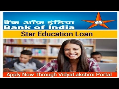 Bank Of India- Star Education Loan | Eligibility | Rate Of Interest | Vidya Lakshmi Portal | Details