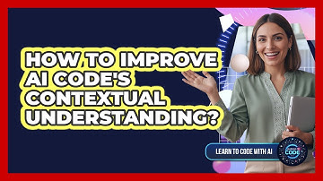 How To Improve AI Code