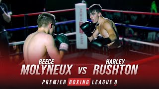 PBL8 - Molyneux vs Rushton - FULL FIGHT by Premier Boxing League 489 views 10 months ago 10 minutes, 41 seconds