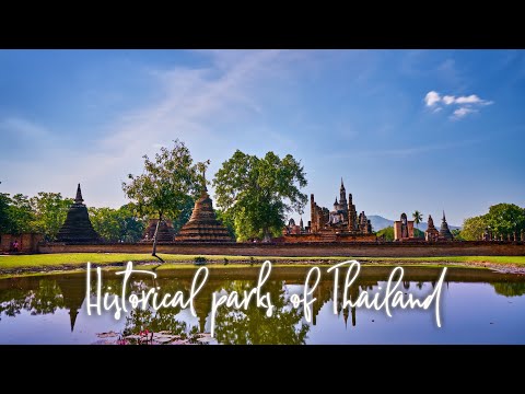 Historical parks of Thailand 8k/4k