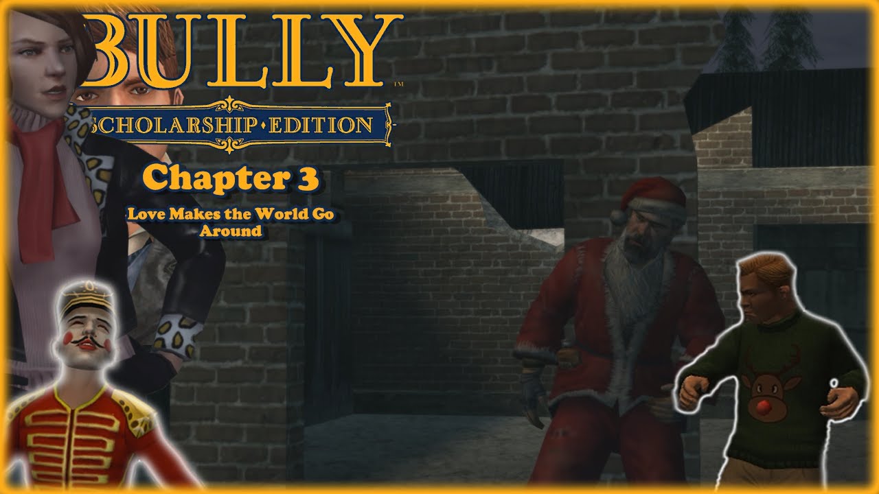 Bully Chapter 3 Bully: Scholarship Edition Chapter 3 - Love Makes the World Go Around ...
