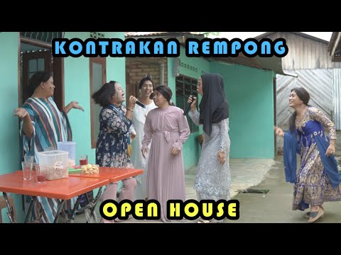 OPEN HOUSE || KONTRAKAN REMPONG EPISODE 329