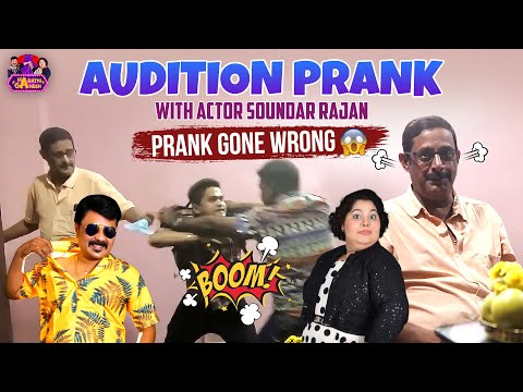 Audition Prank with Actor Soundar Rajan | Prank Gone Wrong | Harathi Ganesh
