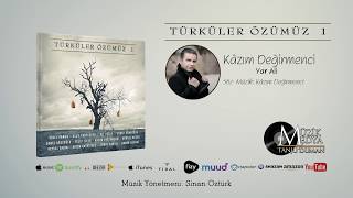 Kâzım Değirmenci - Yar Ali Türküler Özümüz - 1 2018 Official Video