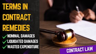 Understanding Terms in Contract Remedies - SQE 1 Contract Law Revision