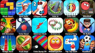 Block Blast,Roof Rails, 2 Player Games,Hole.io,Color Ball,BRed Ball,300 Bowmen,Color Road,TapTapDash screenshot 5