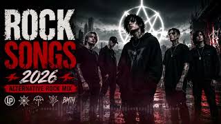 Rock Songs 2026 Alternative Rock Mix