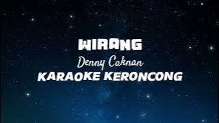 Download lagu Wirang - Keroncong Modern KARAOKE